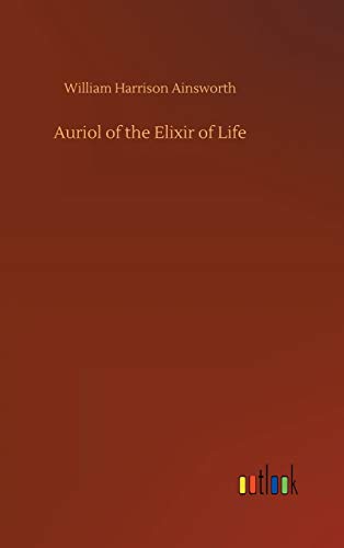 Auriol of the Elixir of Life