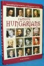 FAMOUS HUNGARIANS - Outstanding Representatives of Hungarian Centuries 9632048997 Book Cover