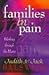 Families in Pain: Working Through the Hurts