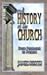 A History of the Church from Pentecost to Present