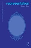 Representation (Key Ideas in Media & Cultural Studies)