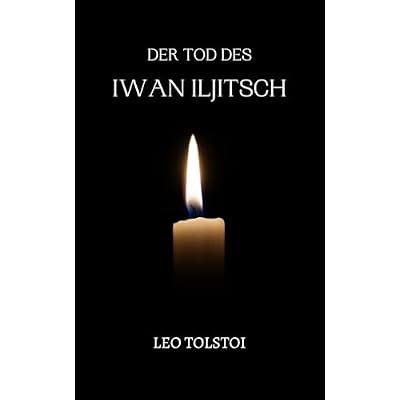 Der Tod des Iwan Iljitsch