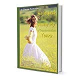 He Wiped Away My Tears: The Passages of Transformation 1892912139 Book Cover