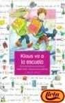 Klaus Va a La Escuela 844801801X Book Cover