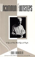Paperback Uncommon Footsteps: A Special Book About Special People Book