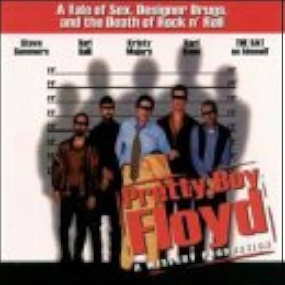 Pretty Boy Floyd - Pretty Boy Floyd: A Tale of Sex, Designer Drugs