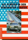 Als Schüler in den Vereinigten Staaten 3860400649 Book Cover