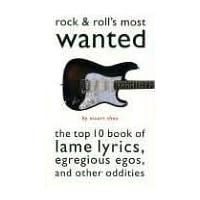 Rock & Roll's Most Wanted