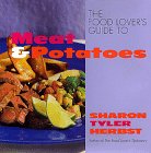 Hardcover Food Lover's Guide to Meat and Potatoes Book