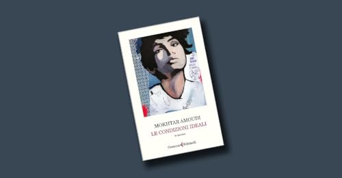 『"Le condizioni ideali" di Mokhtar Amoudi』のカバーアート