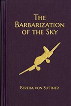 The Barbarization of the Sky (Die Barbarisierung der Luft)