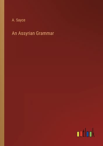 An Assyrian Grammar