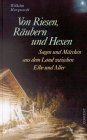  Von Riesen, Räubern und Hexen