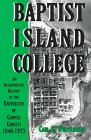 Baptist Island College 1571681299 Book Cover