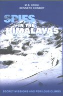 Spies in the Himalayas ; Secret Missions and Pe... 8172235119 Book Cover