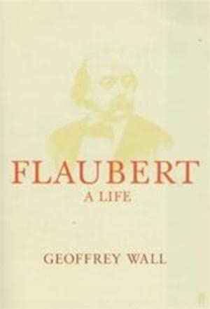 Image of Flaubert: A Life