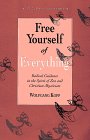  Free Yourself of Everything: Radical Guidance in the Spirit of Zen and Christian Mysticism Livre PDF Gratuit