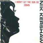 I won't let the sun go down on me (1983) / Vinyl single [Vinyl-Single 7'']