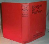 BOUGHT AND PAID FOR - A Story of Today - PHOTOP... B000BPIXX0 Book Cover