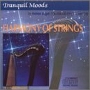 Tranquil Moods: Harmony of Strings [Audio CD] Various Artists
