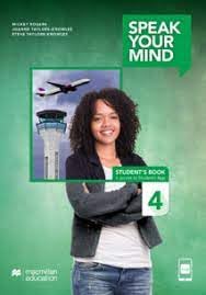  Speak Your Mind Level 4 Student’s Book + Access to Student’s App, Digital Student’s Book and Digital Workbook
