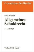 Allgemeines Schuldrecht (Grundrisse des Rechts) 3406546439 Book Cover