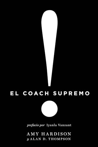 El Coach Supremo (Spanish Edition)