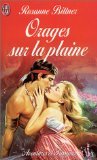 ORAGES SUR LA PLAINE Bittner, Rosanne