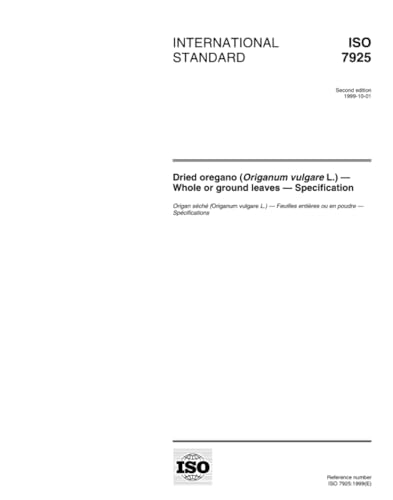 ISO 7925:1999, Dried oregano (Origanum vulgare L.) -- Whole or ground leaves -- Specification