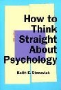 How to Think Straight About Psychology
