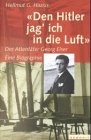  Den Hitler jag\' ich in die Luft. Der Attentäter Georg Elser.