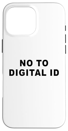 Say No To Digital ID ? Freedom & Conservative Minimal Text スマホケース iPhone 16 Pro Max 用