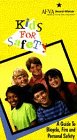 kids personal safety - Kids for Safety - A Guide to Bicycle, Fire, and Personal Safety [VHS]