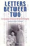 Letters Between Two: Correspondence Between Lu Xun and Xu Guangping (Chinese and English Edition)