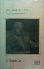 Hardcover William Faulkner: The Yoknapatawpha Fiction (Critical Studies Series) Book