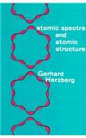 ATOMIC SPECTRA AND ATOMIC STRUCTURE, BY GERHARD HERZBERG. TRANSLATED WITH THE CO-OPERATION OF THE AUTHOR BY J. W. T. SPINKS B002MRJKUK Book Cover