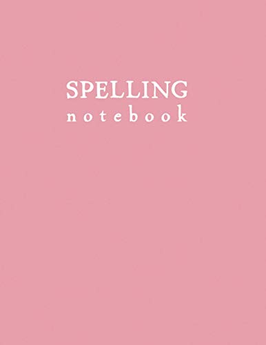 Spelling Notebook: Light Pink Softcover Journal For Spelling Words #TOP24