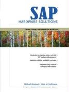  Sap Hardware Solutions: Servers, Storage, and Networks for Mysap.Com
