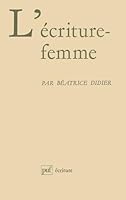 L'Ecriture-femme (Ecriture) 2130370152 Book Cover