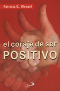 Paperback Coraje de Ser Positivo, El (Spanish Edition) [Spanish] Book