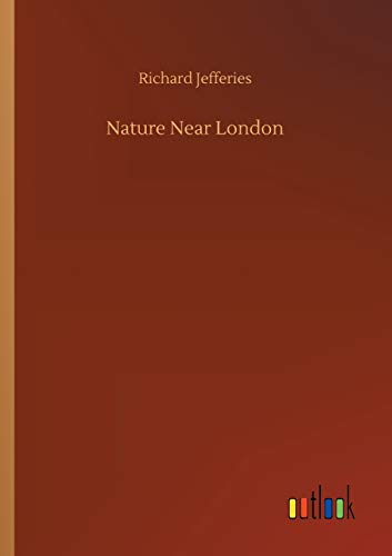 Nature Near London 3732696774 Book Cover