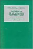 La Institucio De La Memoria Testamentaria. 8431658703 Book Cover