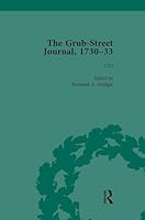 The Grub Street Journal, 1730-33 Vol 4 1138760560 Book Cover