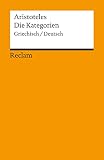 Die Kategorien: Griechisch/Deutsch (Reclams Universal-Bibliothek) - Herausgeber: Ingo W. Rath Aristoteles Übersetzer: Ingo W. Rath 