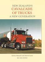 New Zealand's Cavalcade of Trucks A New Generation 0473095564 Book Cover