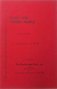 Pamphlet Plays for Young People: A Selected List From Across the World Book