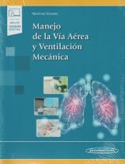 Manejo de la Vía Aérea y Ventilación Mecánica