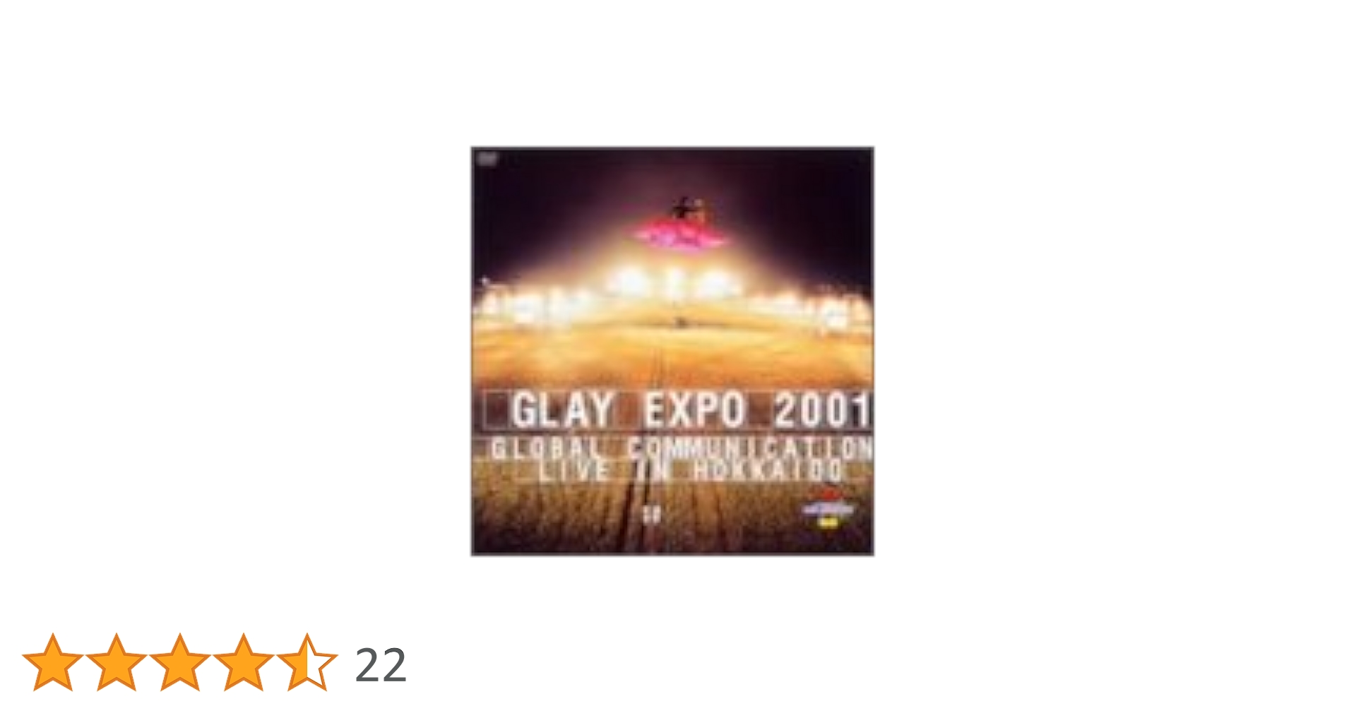 Amazon.co.jp: GLAY EXPO 2001 GLOBAL COMMUNICATION LIVE IN