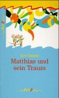  Matthias und sein Traum