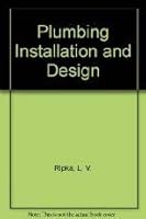 Plumbing Installation and Design 0826906060 Book Cover